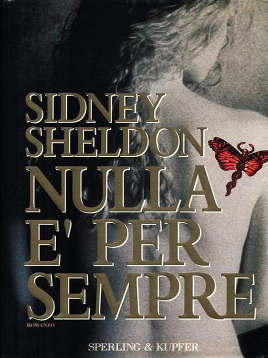 Nulla è per sempre - Sidney Sheldon - copertina