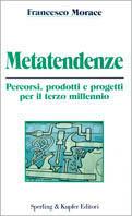 Metatendenze - Francesco Morace - copertina