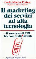 Il marketing dei servizi ad alta tecnologia - Carlo Alberto Pratesi - copertina