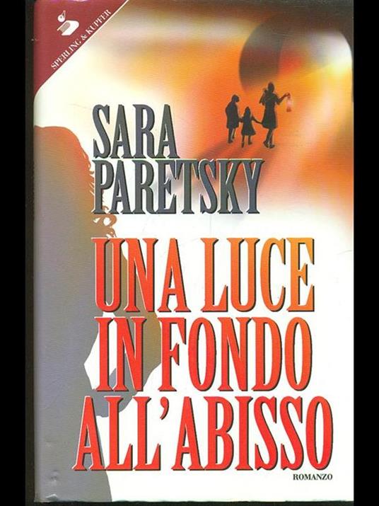 Una luce in fondo all'abisso - Sara Paretsky - copertina