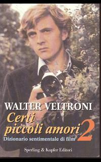 Certi piccoli amori. Vol. 2