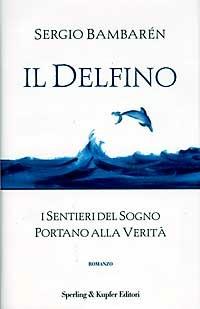 Il delfino - Sergio Bambarén - copertina