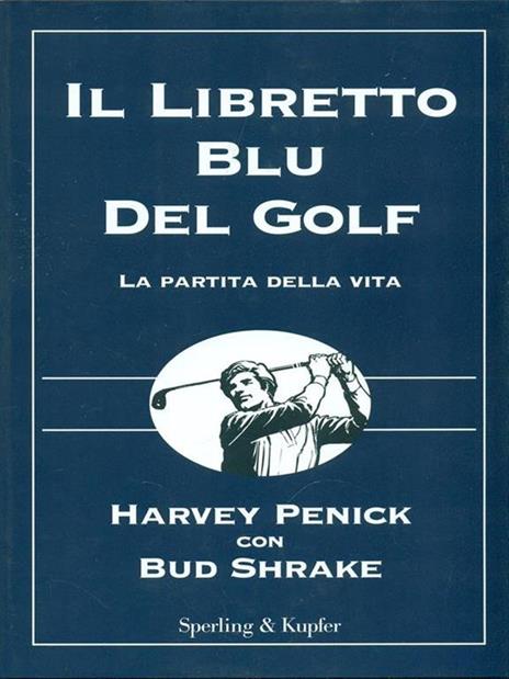 Il libretto blu del golf - Harvey Penick,Bud Shrake - copertina