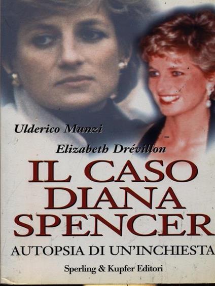 Il caso Diana Spencer - Enrico Munzi,Elisabeth Drevillon - copertina