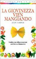 La giovinezza vien mangiando - Jean Carper - copertina