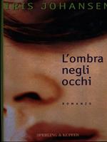 L' ombra negli occhi