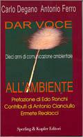 Dar voce all'ambiente