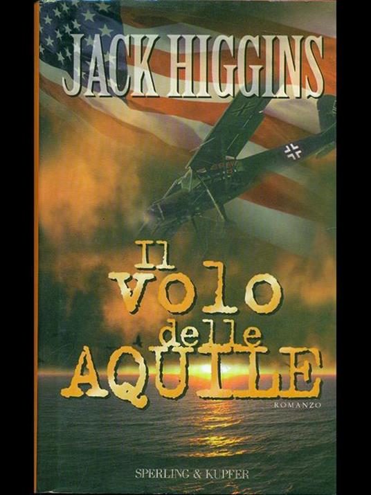 Il volo delle aquile - Jack Higgins - 3