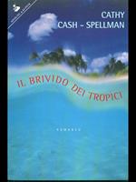 Il brivido dei Tropici