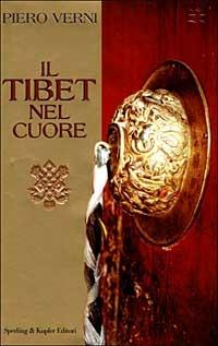 Il Tibet nel cuore - Piero Verni - copertina
