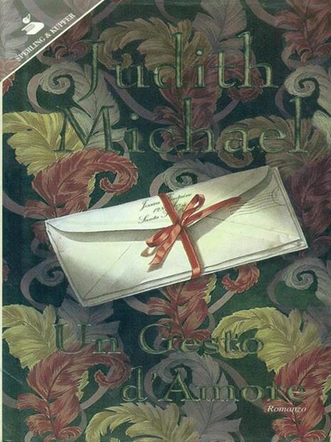 Un gesto d'amore - Judith Michael - copertina