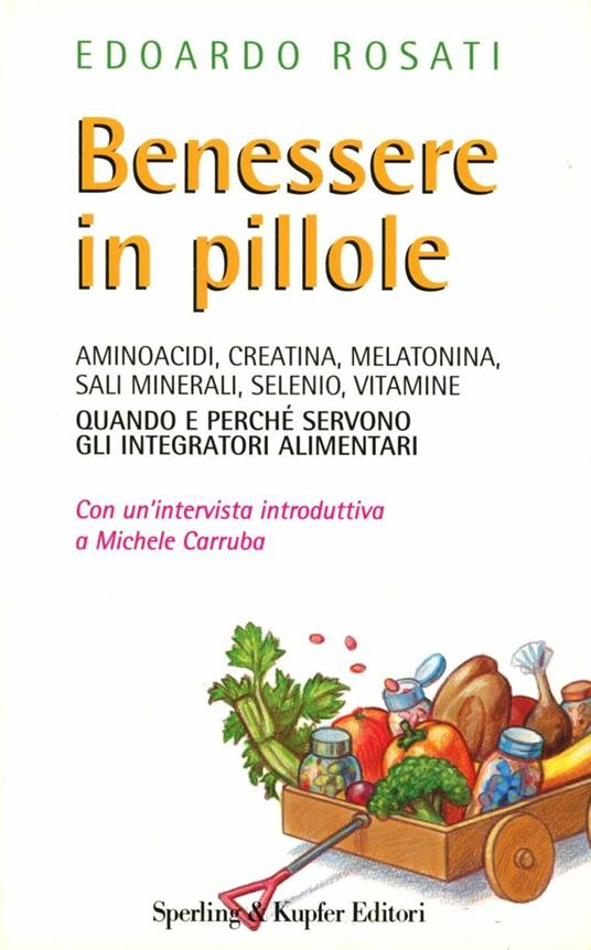 Il benessere in pillole - Edoardo Rosati - copertina