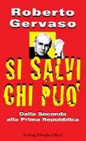 Si salvi chi può. Dalla seconda alla prima Repubblica - Roberto Gervaso - copertina