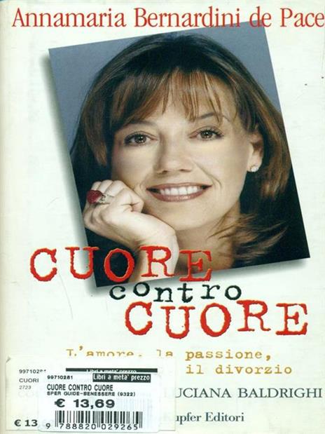 Cuore contro cuore - Annamaria Bernardini de Pace,Luciana Baldrighi - 3