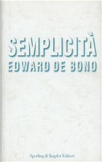 Semplicità - Edward De Bono - copertina