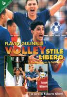 Volley. Stile libero - Flavio Gulinelli - copertina