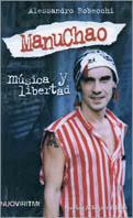 Manu Chao. Musica y libertad - Alessandro Robecchi - copertina