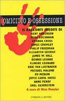 Omicidio e ossessione. 15 racconti inediti