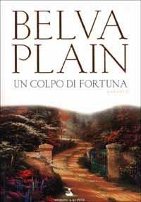 Un colpo di fortuna - Belva Plain - copertina