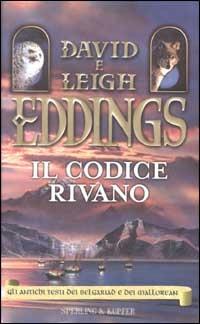 Il Codice Rivano - David Eddings,Leigh Eddings - copertina