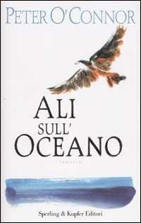 Ali sull'Oceano - Peter O'Connor - copertina