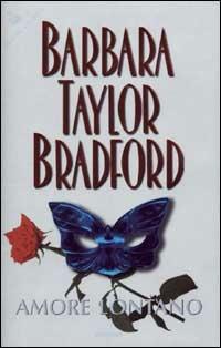 Amore lontano - Barbara Taylor Bradford - copertina