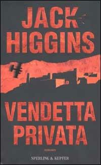 Vendetta privata - Jack Higgins - copertina