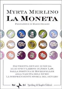 La moneta - Myrta Merlino - copertina