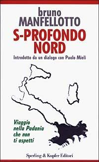 S-profondo Nord - Bruno Manfellotto - copertina