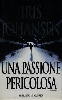 Una passione pericolosa