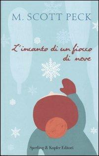 L' incanto di un fiocco di neve - M. Scott Peck - copertina