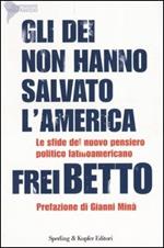 Gli dei non hanno salvato l'America