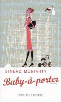 Baby-à-porter - Sinead Moriarty - copertina