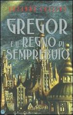 Gregor e il regno di Semprebuio