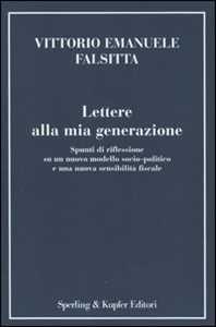 Lettere alla mia generazione. Spunti di riflessione su un nuovo modello socio-politico e una nuova sensibilità fiscale
