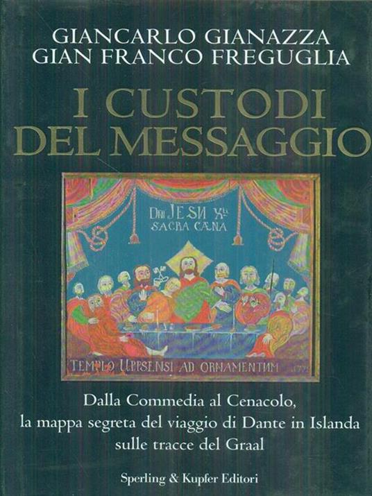 I custodi del messaggio - Giancarlo Gianazza,G. Franco Freguglia - 4