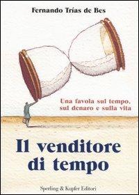 Il venditore di tempo - Fernando Trias de Bes - copertina