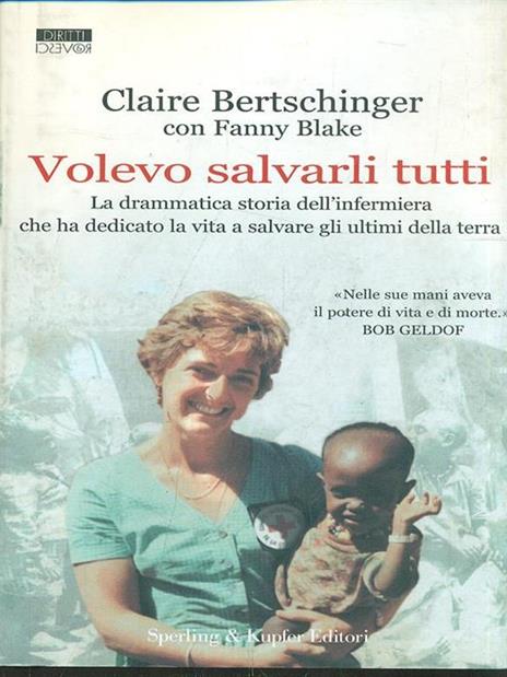 Volevo salvarli tutti - Claire Bertschinger,Fanny Blake - 4