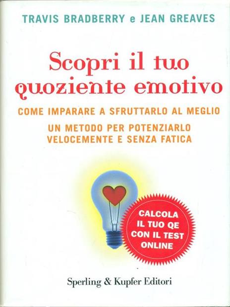 Scopri il tuo quoziente emotivo - Travis Bradberry,Jean Greaves - 3