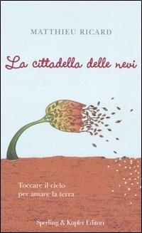 La cittadella delle nevi - Matthieu Ricard - copertina