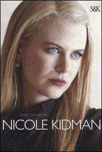 Nicole Kidman - David Thomson - copertina