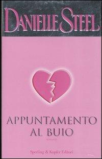 Appuntamento al buio - Danielle Steel - copertina