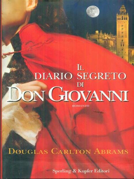 Il diario segreto di Don Giovanni - Douglas Carlton Abrams - copertina