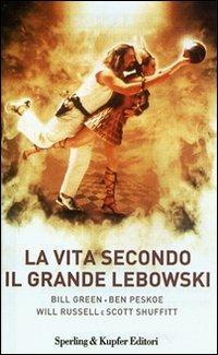 La vita secondo il Grande Lebowski - copertina