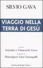 Viaggio nella terra di Gesù
