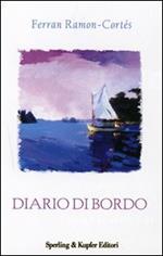 Diario di bordo. Per ricominciare in due a gonfie vele