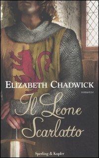 Il leone scarlatto - Elizabeth Chadwick - copertina