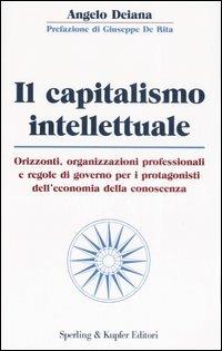 Il capitalismo intellettuale - Angelo Deiana - copertina