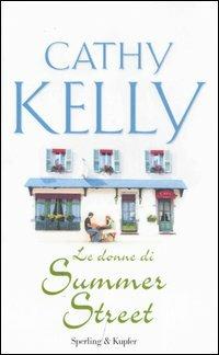 Le donne di Summer Street - Cathy Kelly - copertina