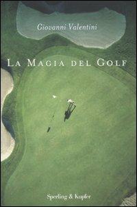 La magia del golf - Giovanni Valentini - copertina